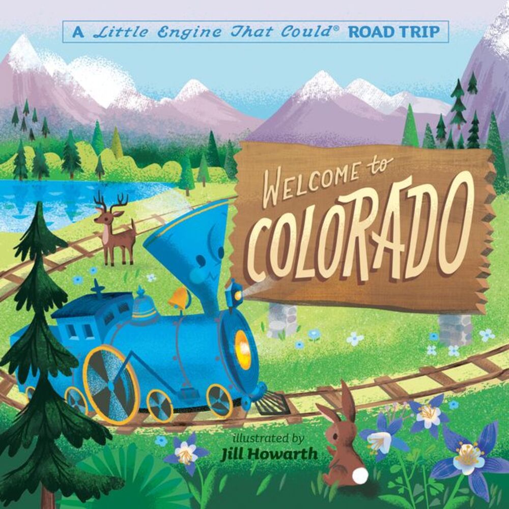 Welcome to Colorado: A Little Engine That Could Road Trip -- Watty Piper